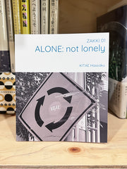 ZAKKI 01『ALONE : not lonely』