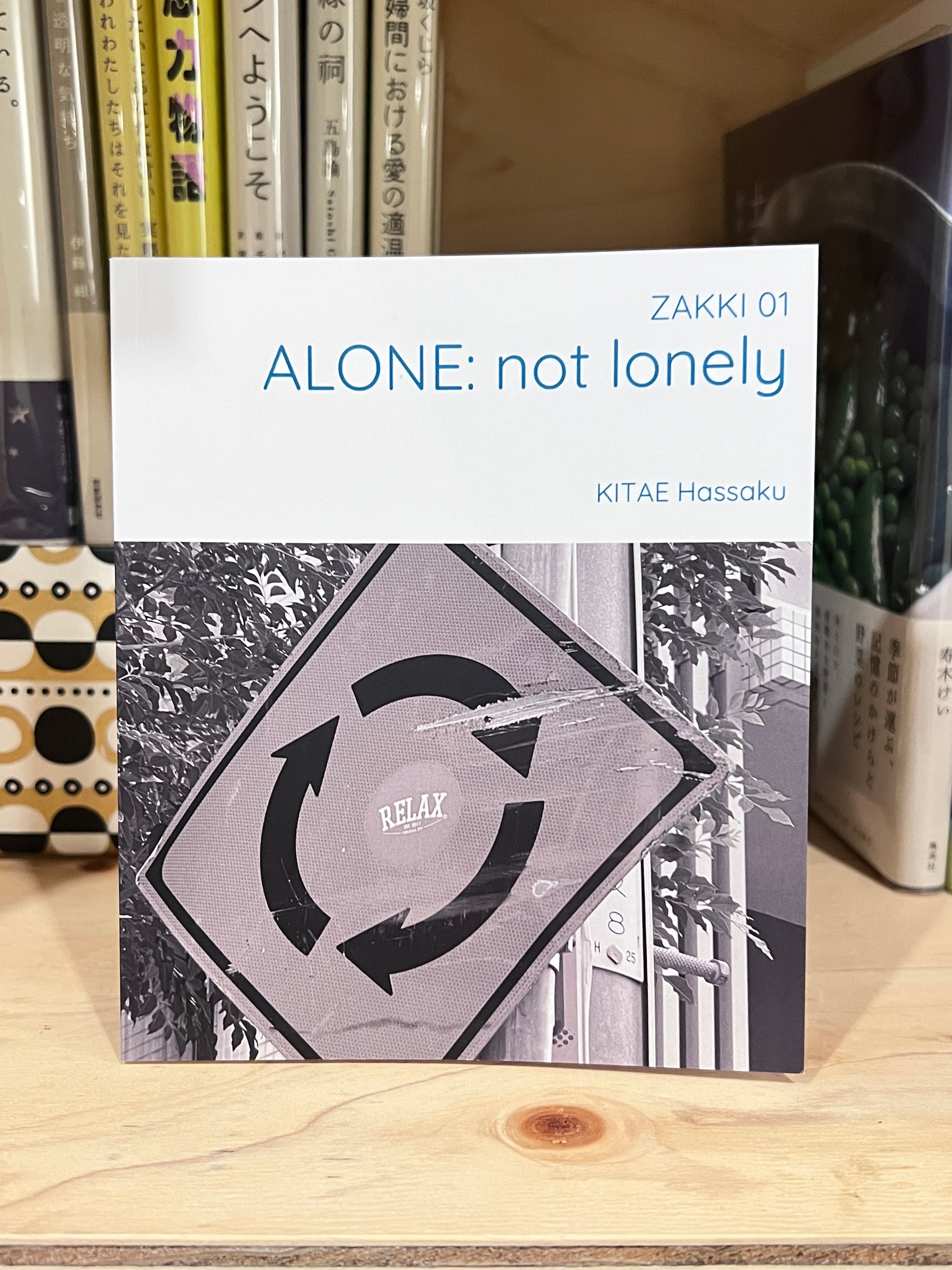 ZAKKI 01『ALONE : not lonely』